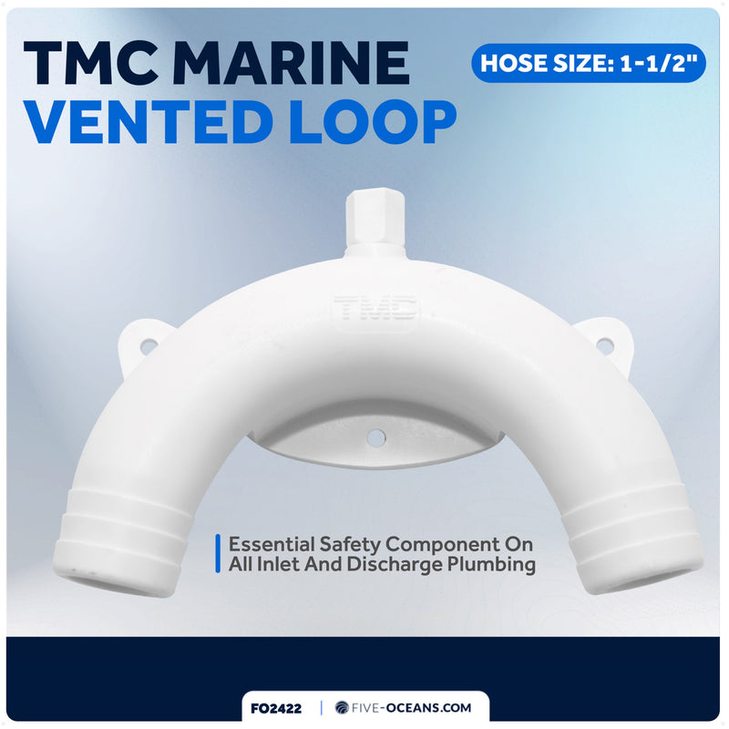 TMC 1-1/2" Hose Vented Loop - FO2422 - Five Oceans