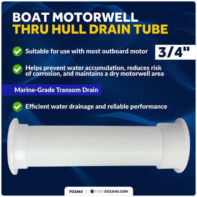 3/4" Motorwell Thru-Hull Drain Tube, White Nylon – FO2865 - Five Oceans