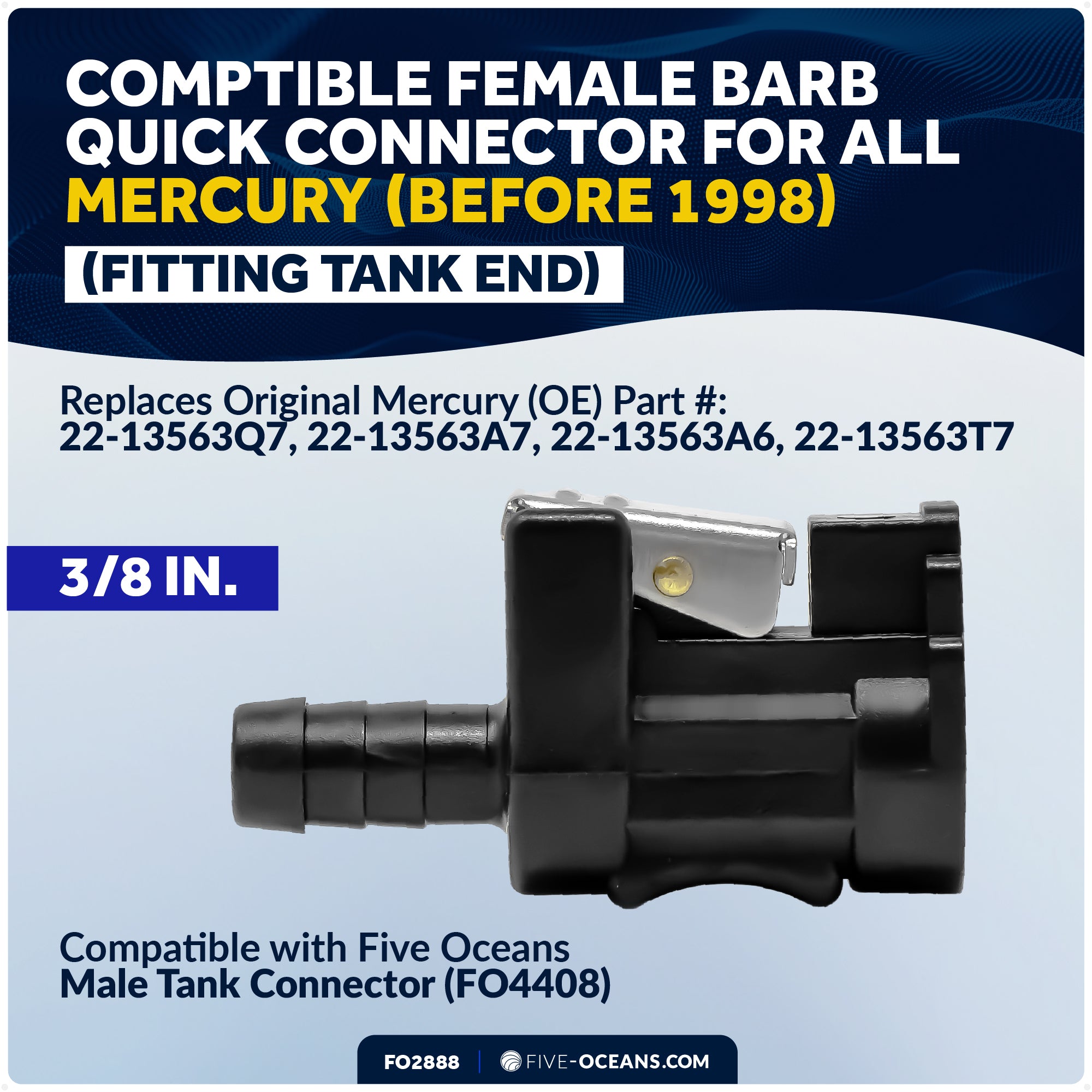 3/8" Barb Female Fuel Line Quick Connector, Fits All Yamaha & Mercury (Fitting Engine End), and Mercury (Fitting Tank End) Before 1998 - FO2888