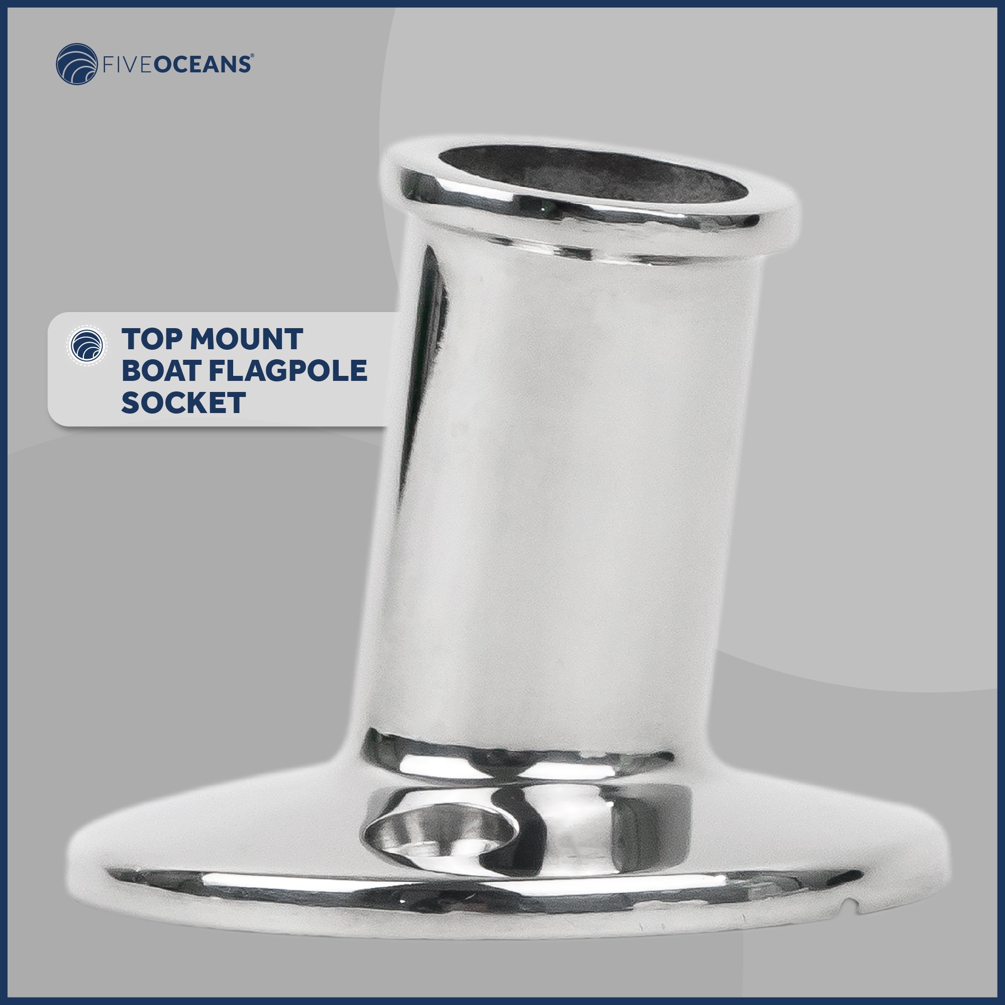 Boat Flag Pole Socket, Stainless Steel - FO3108 - Five Oceans
