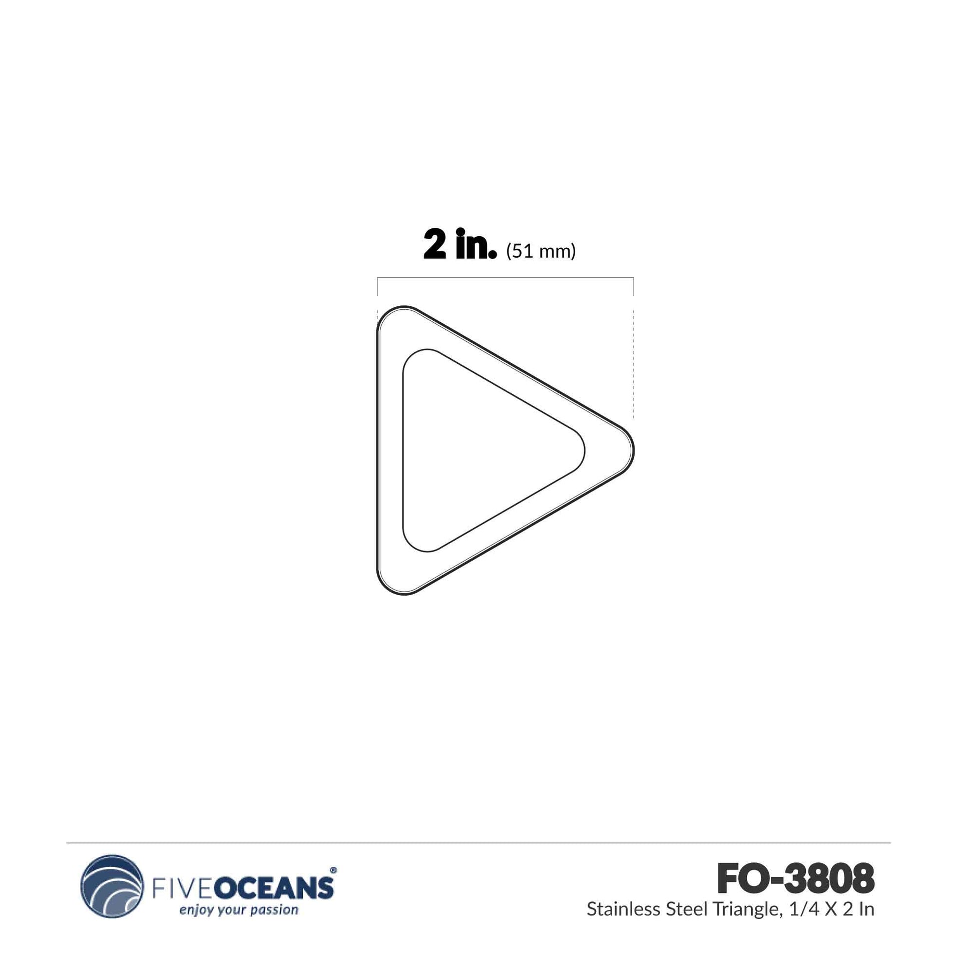 Stainless Steel Triangle, 1/4" x 2" - FO3808 - Five Oceans