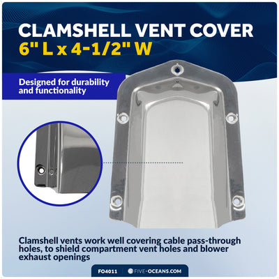 Clamshell Vent Cover, Base 6" L x 4-1/2" W, Stainless Steel - FO4011 - Five Oceans