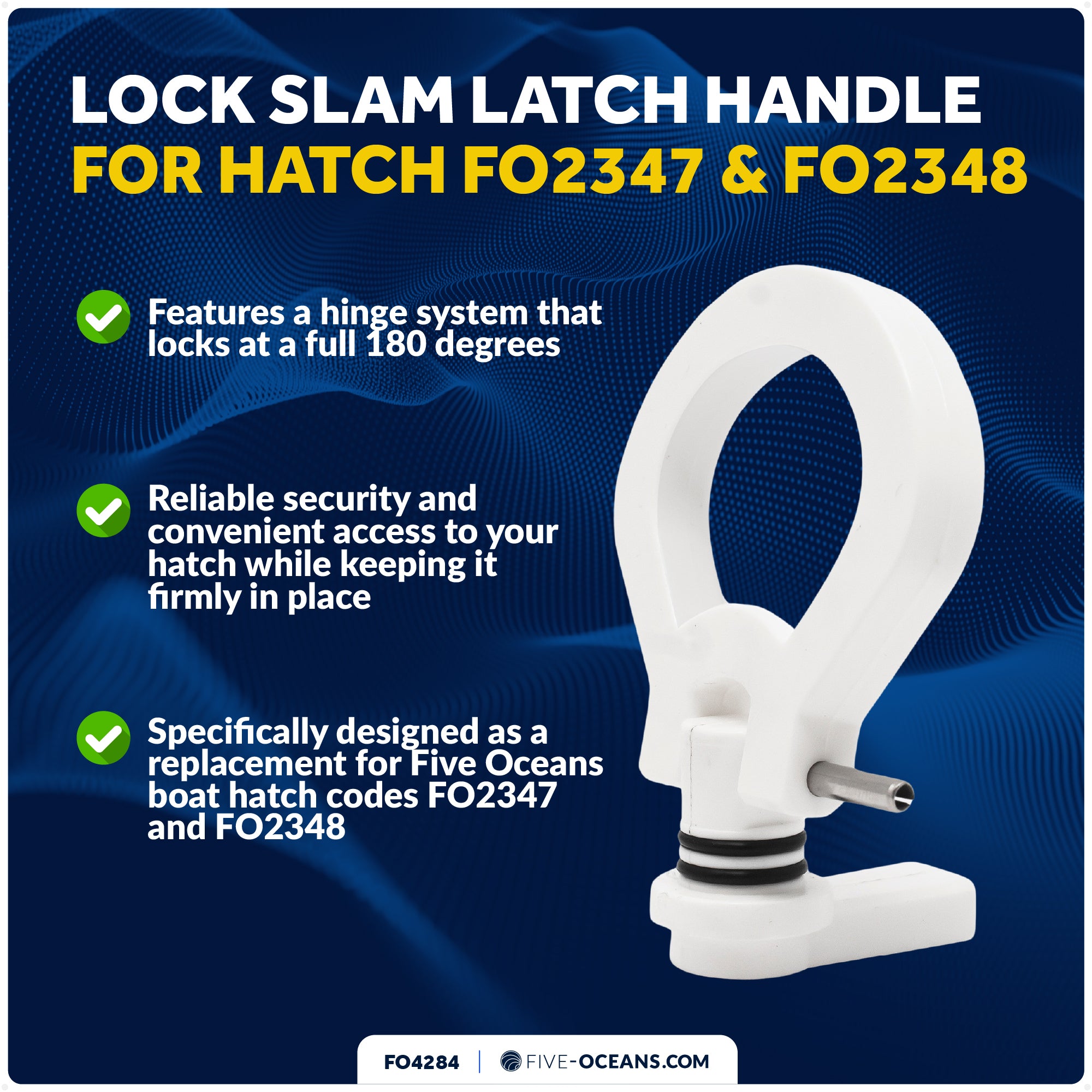 Lock Slam Latch Handle for Hatch FO2347 & FO2348 - FO4284 - Five Oceans