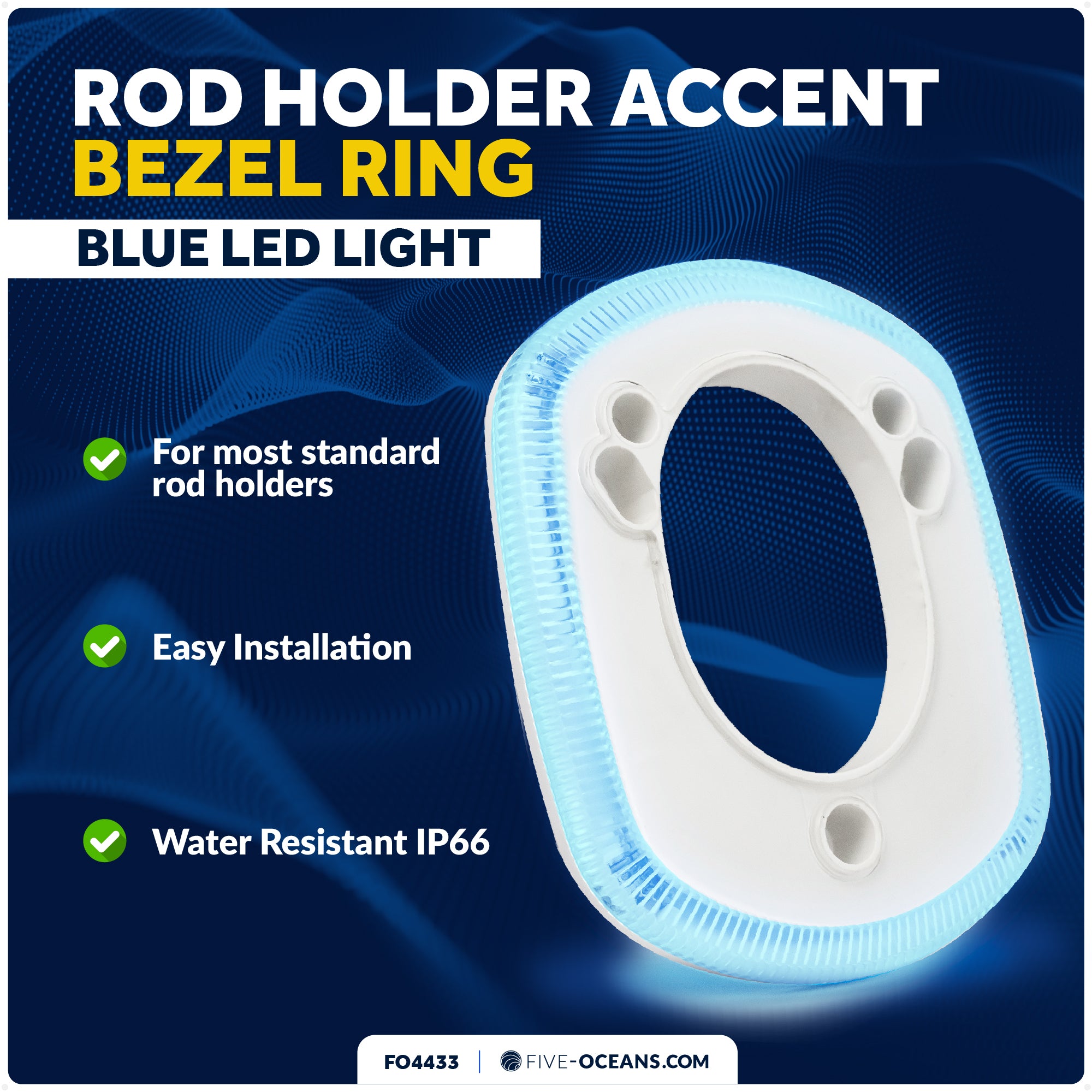 Rod Holder Accent Bezel Ring with Blue LED, 12V – FO4433 - Five Oceans