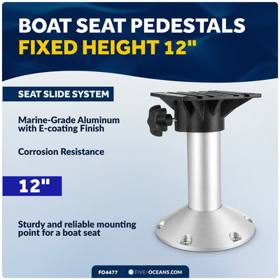 Seat Pedestal, Fixed Height 12", Aluminum - Five Oceans