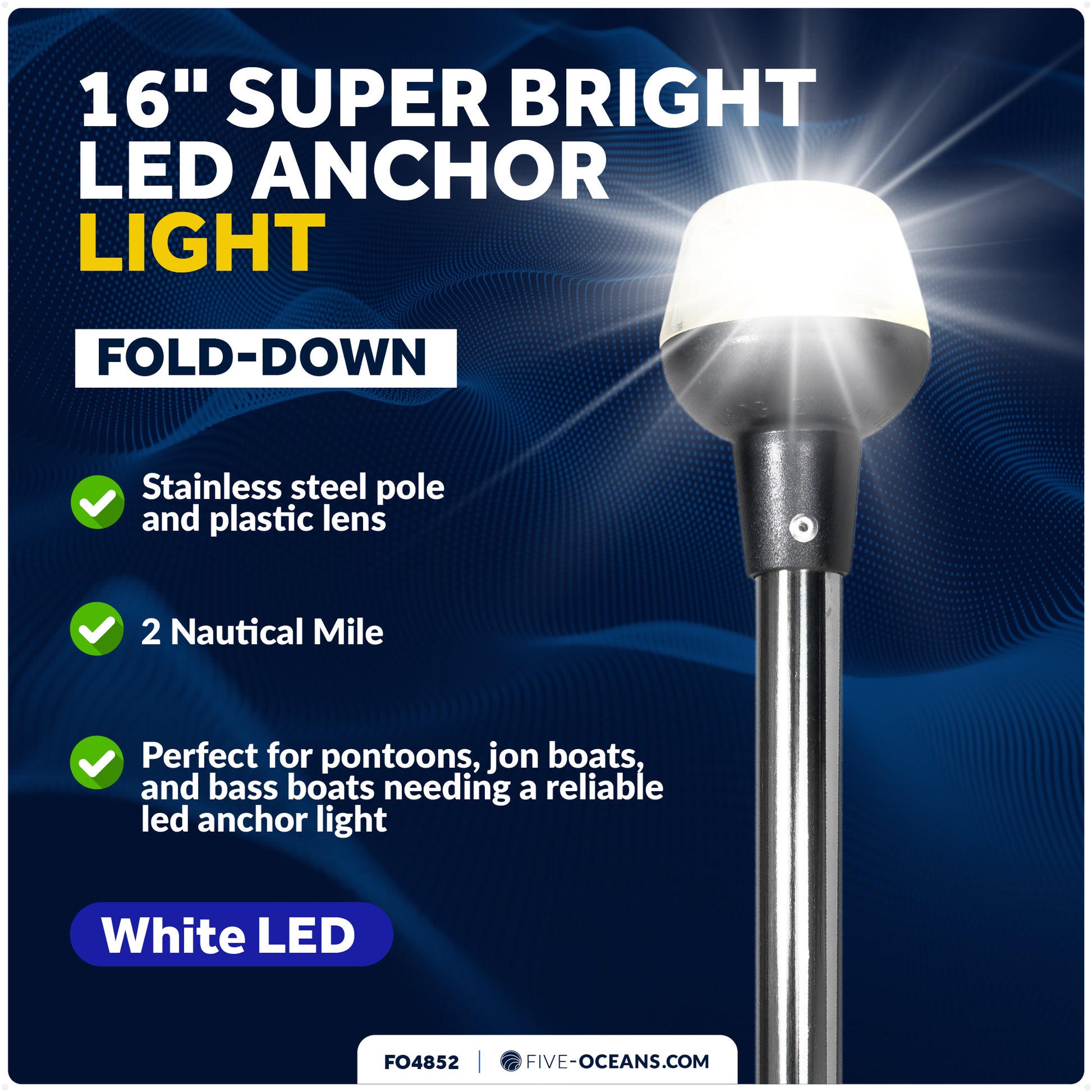 LED Anchor Light, 16" Fold-Down, IP67 Waterproof, 2NM USCG Certified, 12V - FO4852 - Five Oceans