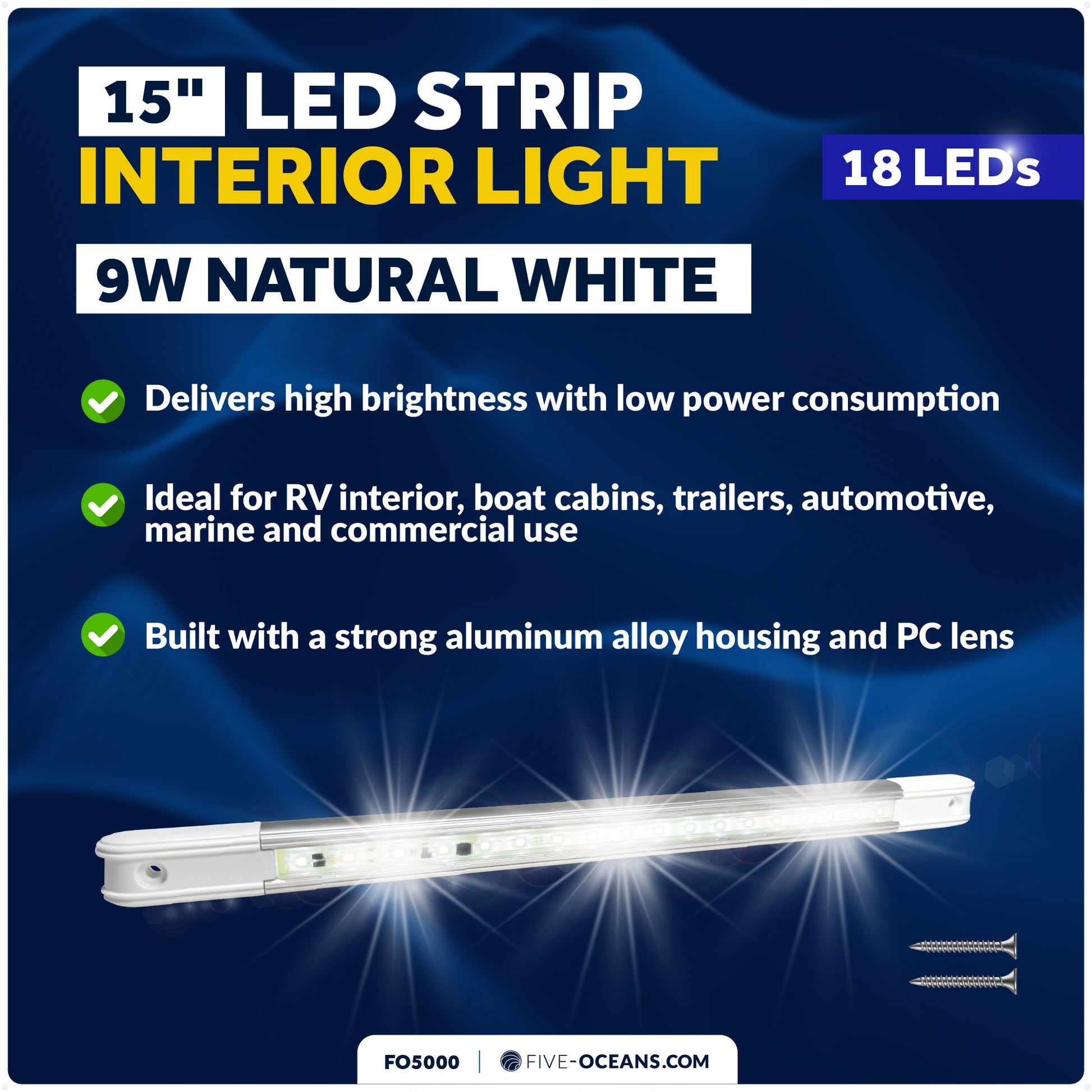 15" LED Strip Light, 9W Natural White, Aluminum Housing, 12V-30V - FO5000 - Five Oceans