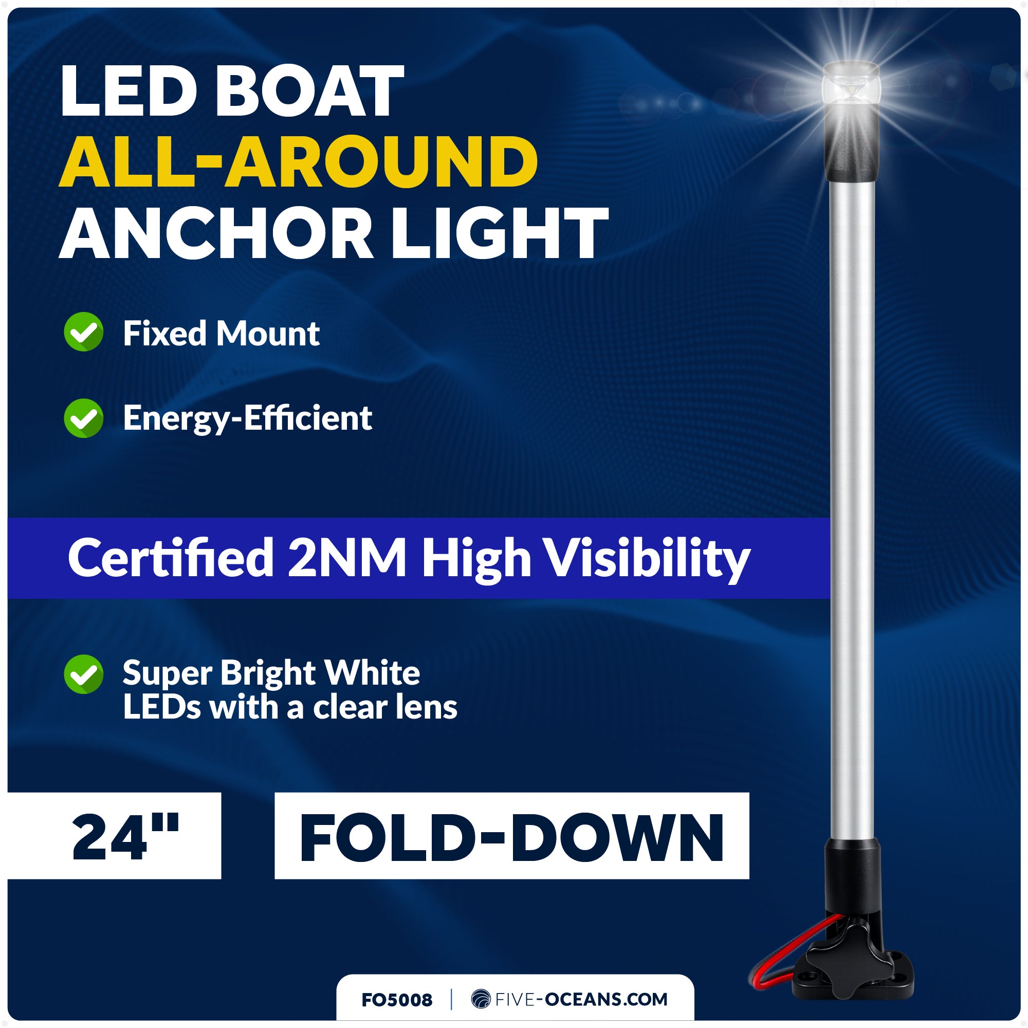 24" LED Anchor Light, Certified 2NM, Fold-Down, Polycarbonate Lens & Aluminum Tube, 12–30V DC – FO5008 - Five Oceans